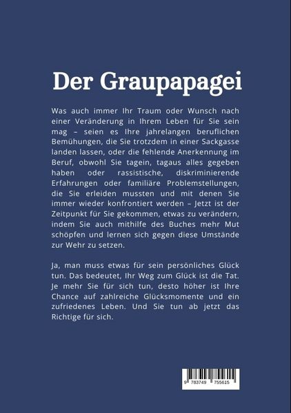 Produktbild: Der Graupapagei - Wie findet man Mut zur Ver&auml;nderung?