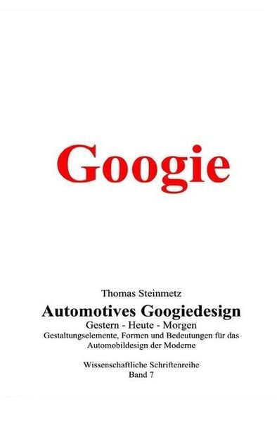 Automobildesign / Design, Taschenbuch von Steinmetz Thomas Dr., Epubli, 9783750272330