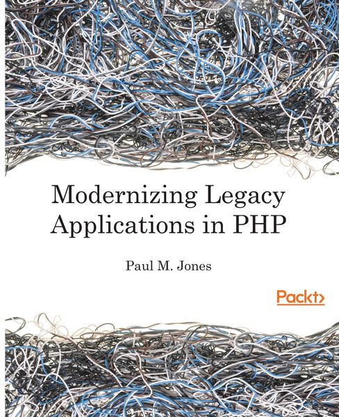 Produktbild: Modernizing Legacy Applications in PHP