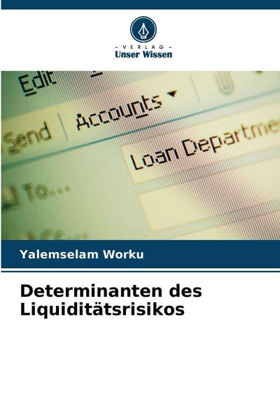 Produktbild: Determinanten des Liquidit&auml;tsrisikos