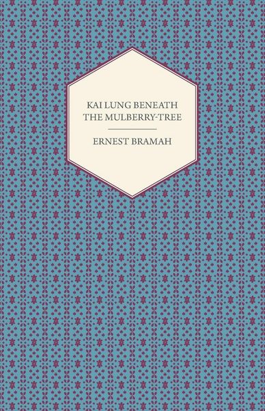 Produktbild: Kai Lung Beneath the Mulberry-Tree