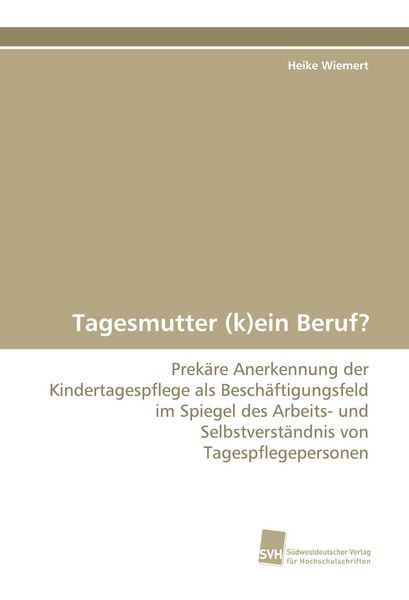 Produktbild: Tagesmutter (k)ein Beruf?