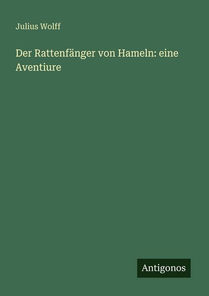 Produktbild: Der Rattenf&auml;nger von Hameln: eine Aventiure