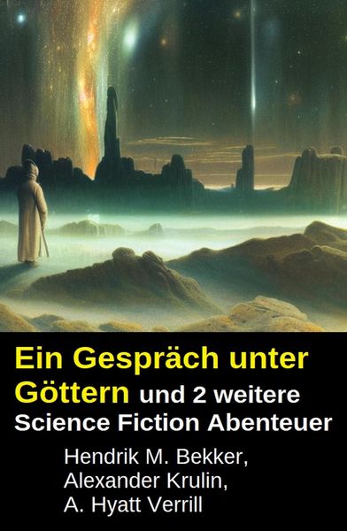 Produktbild: Ein Gespr&auml;ch unter G&ouml;ttern und 2 weitere Science Fiction Abenteuer