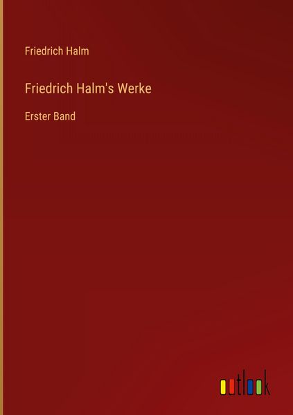 Produktbild: Friedrich Halm's Werke