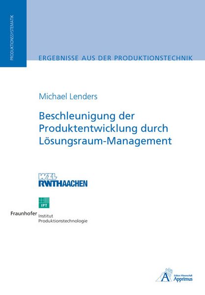 Produktbild: Beschleunigung der Produktentwicklung durch L&ouml;sungsraum-Management
