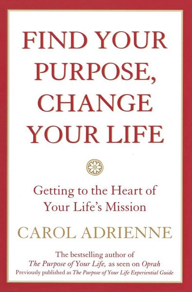 Produktbild: Find Your Purpose, Change Your Life