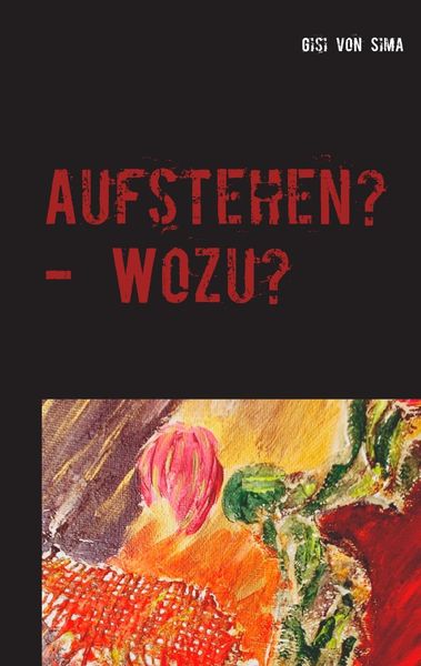 Produktbild: Aufstehen? - Wozu?