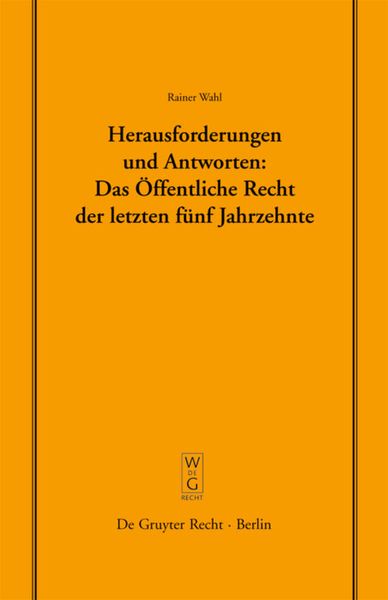 Produktbild: Herausforderungen und Antworten: Das &Ouml;ffentliche Recht der letzten f&uuml;nf Jahrzehnte