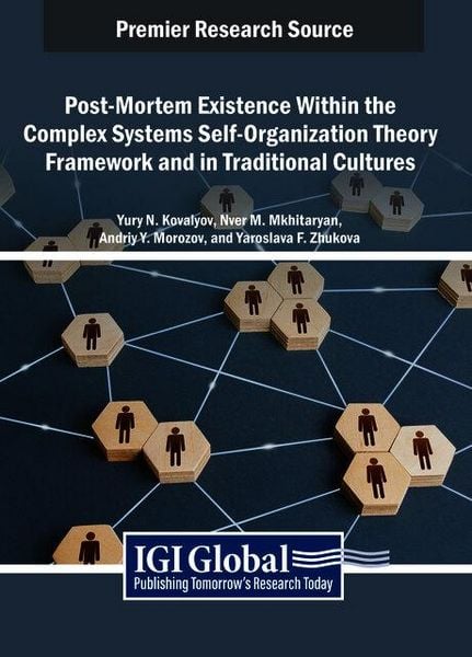 Produktbild: Post-Mortem Existence Within the Complex Systems Self-Organization Theory Framework and in Traditional Cultures
