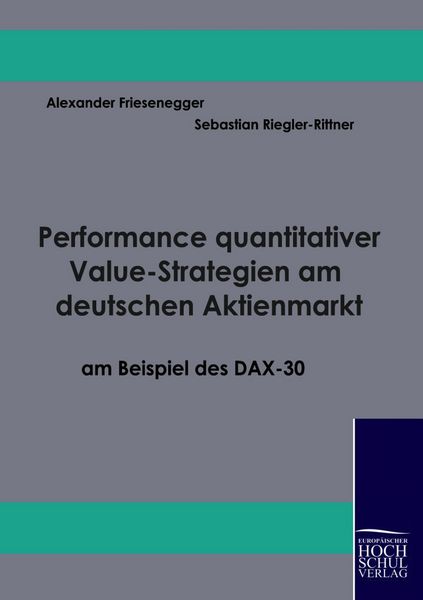 EHV Academicpress Performance quantitativer Value-Strategien am deutschen Aktienmarkt am Beispiel des DAX-30