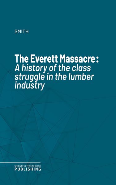 Produktbild: The Everett Massacre