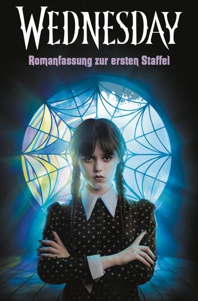 Wednesday – Romanfassung zur ersten Staffel, Taschenbuch von Tehlor Kay Mejia,The Wednesday TV Show Writers, Cbt, 978-3-570-31732-7