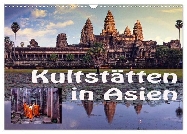 Produktbild: Kultst&auml;tten in Asien (Wandkalender 2027 DIN A3 quer), CALVENDO Monatskalender