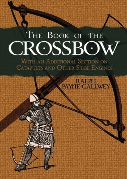 Produktbild: Payne-Gallwey, R: Bk Of The Crossbow