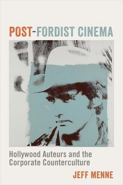 Produktbild: Menne, J: Post-Fordist Cinema