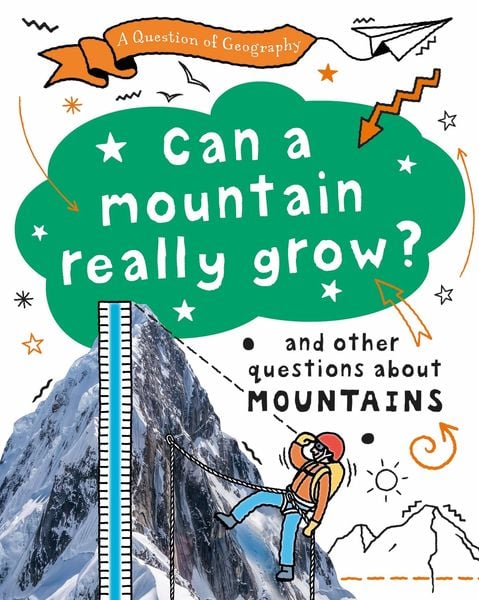 Produktbild: A Question of Geography: Can a Mountain Really Grow?