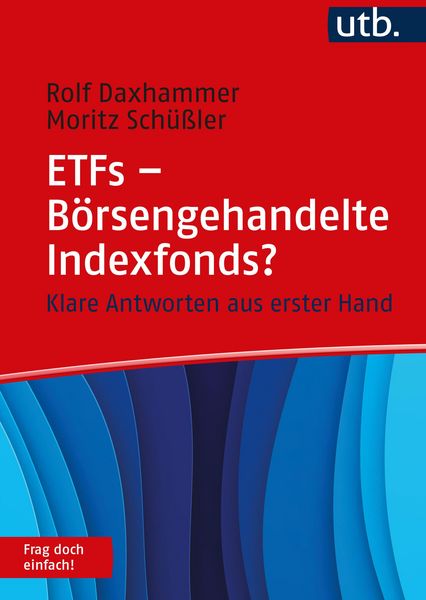 Produktbild: ETFs - B&ouml;rsengehandelte Indexfonds? Frag doch einfach!