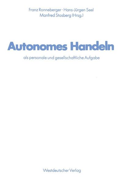 Produktbild: Autonomes Handeln als personale und gesellschaftliche Aufgabe