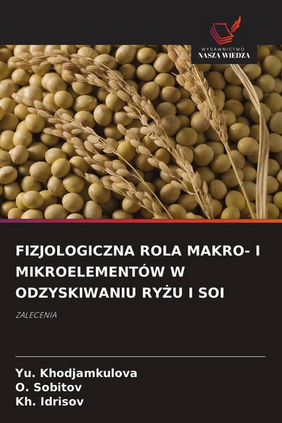 Produktbild: Fizjologiczna Rola Makro- I Mikroelement&oacute;w W Odzyskiwaniu Ry&iquest;u I Soi