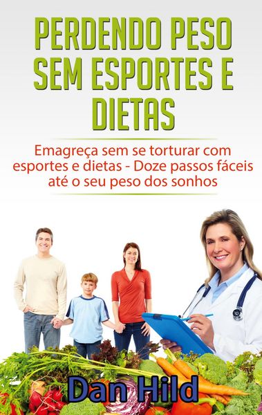 Produktbild: Perdendo peso sem esportes e dietas