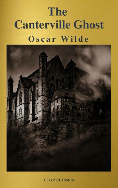 Produktbild: The Canterville Ghost ( A to Z Classics)