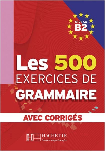 Les 500 exercices de grammaire B2, Taschenbuch von Marie-Pierre Caquineau-Gündüz , Yvonne Delatour , Dominique Jennepin , Françoise Lesage-Langot,