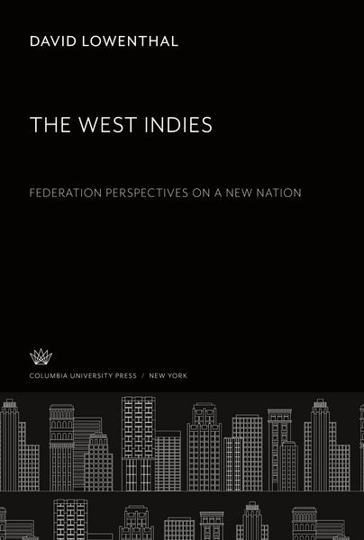 Produktbild: The West Indies Federation Perspectives on a New Nation