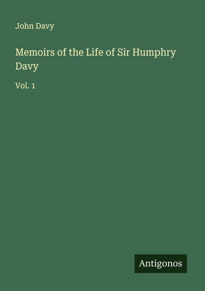 Produktbild: Memoirs of the Life of Sir Humphry Davy