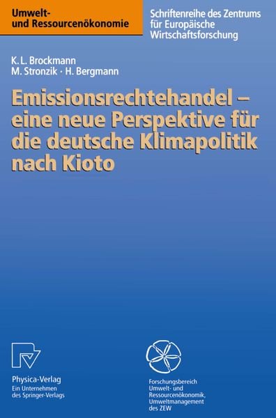 Produktbild: Emissionsrechtehandel - eine neue Perspektive f&uuml;r die deutsche Klimapolitik nach Kioto