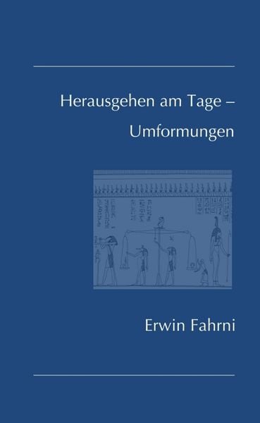 Produktbild: Herausgehen am Tage &ndash; Umformungen