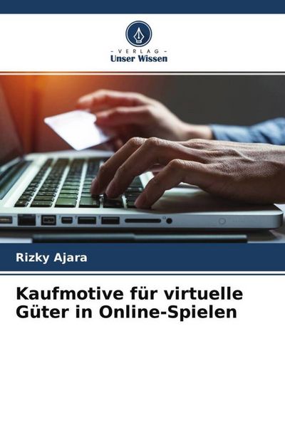 Produktbild: Kaufmotive f&uuml;r virtuelle G&uuml;ter in Online-Spielen