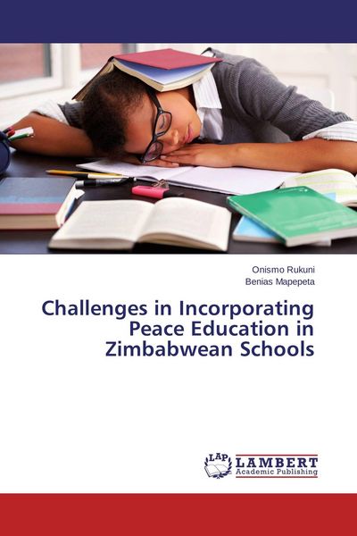 Produktbild: Challenges in Incorporating Peace Education in Zimbabwean Schools