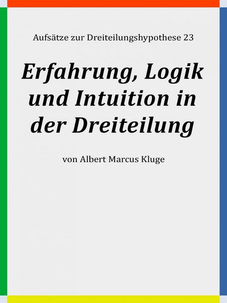 Produktbild: Erfahrung, Logik und Intuition in der Dreiteilung