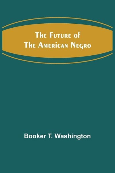 Produktbild: The Future of the American Negro