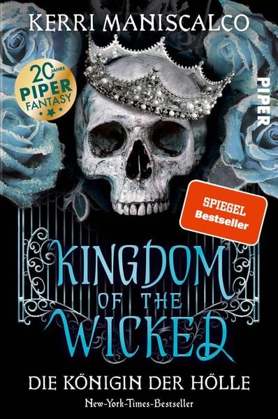 Kingdom of the Wicked – Die Königin der Hölle, Taschenbuch von Kerri Maniscalco, Piper