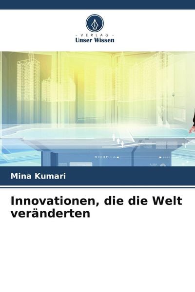 Produktbild: Innovationen, die die Welt ver&auml;nderten
