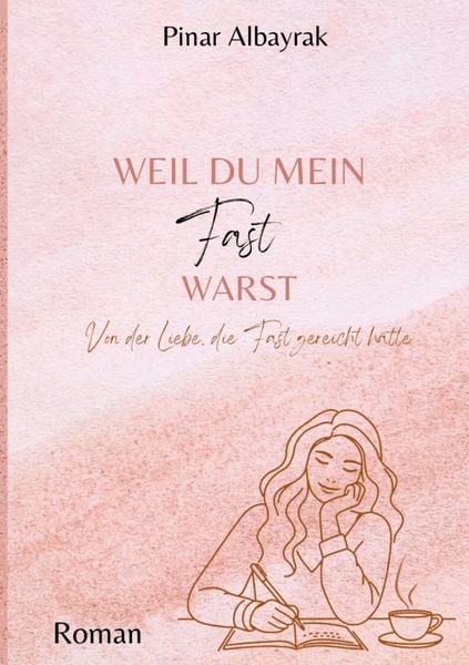 Produktbild: Weil du mein Fast warst