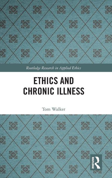 Produktbild: Ethics and Chronic Illness