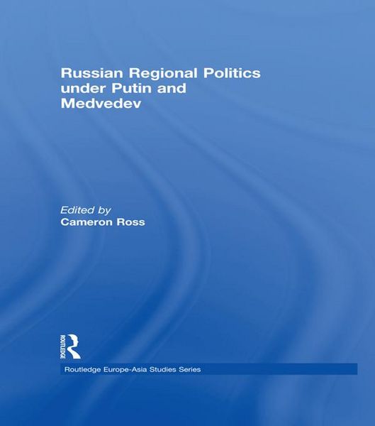 Produktbild: Russian Regional Politics under Putin and Medvedev