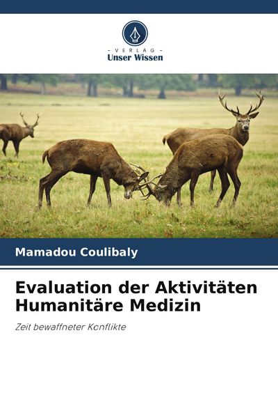 Produktbild: Evaluation der Aktivit&auml;ten Humanit&auml;re Medizin