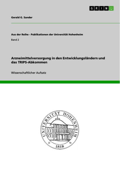 Produktbild: Arzneimittelversorgung in den Entwicklungsl&auml;ndern und das TRIPS-Abkommen