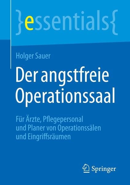 Produktbild: Der angstfreie Operationssaal