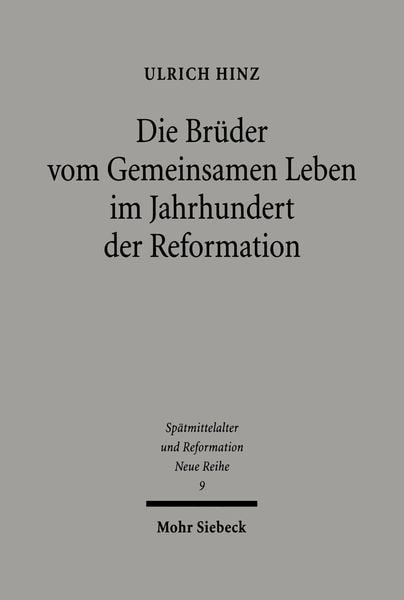 Produktbild: Die Br&uuml;der vom gemeinsamen Leben im Jahrhundert der Reformation