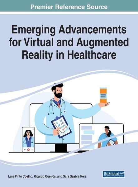 Produktbild: Emerging Advancements for Virtual and Augmented Reality in Healthcare