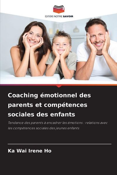 Produktbild: Coaching &eacute;motionnel des parents et comp&eacute;tences sociales des enfants