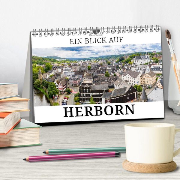 Produktbild: Ein Blick auf Herborn (Tischkalender 2026 DIN A5 quer), CALVENDO Monatskalender
