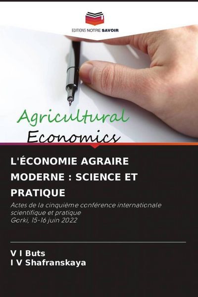 Produktbild: L'&eacute;conomie Agraire Moderne : Science Et Pratique