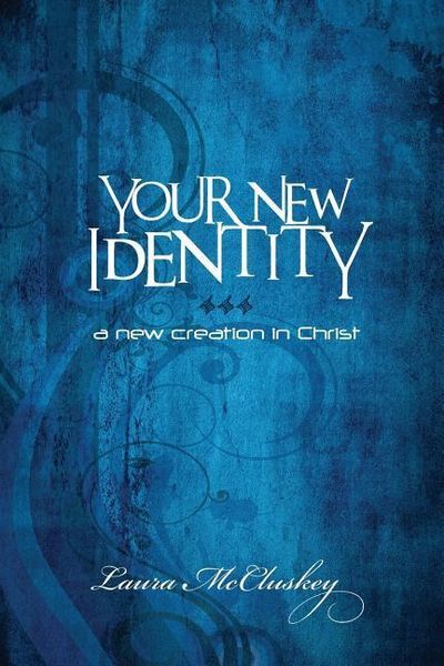 Produktbild: Your New Identity: A new creation in Christ