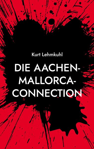 Produktbild: Die Aachen-Mallorca-Connection